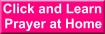 [Click and Learn Prayer at Home]