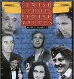 Jewish Heroes, Jewish Values