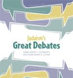 Judaism&#039;s Great Debates