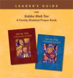 Siddur Mah Tov Leader’s Guide