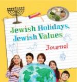 Jewish Holidays Jewish Values Journal