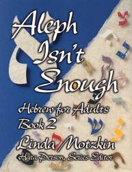 2 adult aleph book enough hebrew isnt 2 adult aleph book enough hebrew isnt