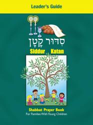 Siddur Katan Leader's Guide